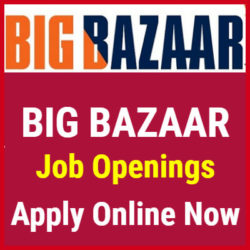 Big Bazaar Recruitment