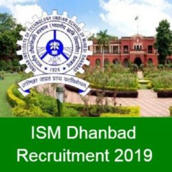 ISM Dhanbad Recruitment 2019