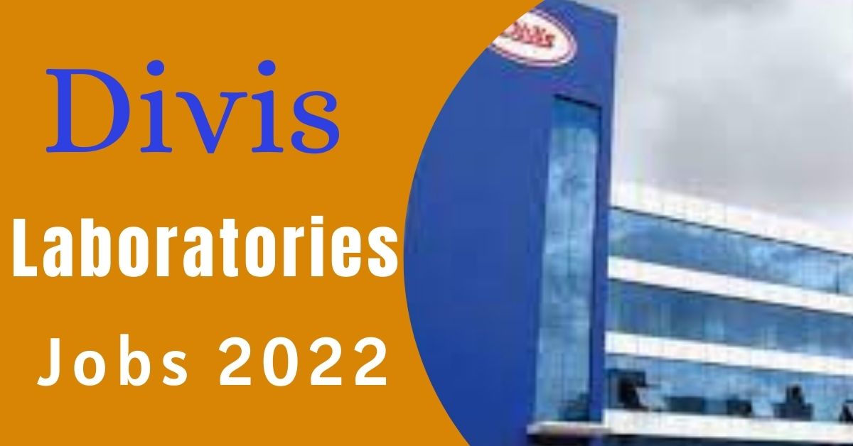 Divis Laboratories Recruitment 2023