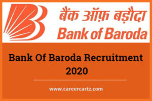 Bank Of Baroda Recruitment 2020