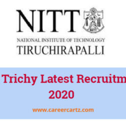 NIT Trichy Latest Recruitment 2020