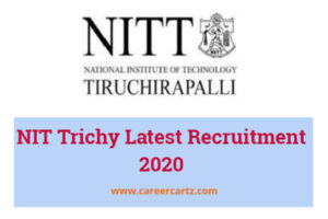 NIT Trichy Latest Recruitment 2020