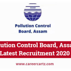 Pollution Control Board Assam Latest Recruitment 2020