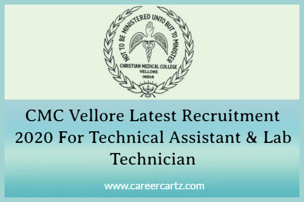 CMC Vellore Latest Recruitment 2020