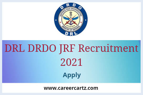 DRL DRDO JRF Recruitment 2021