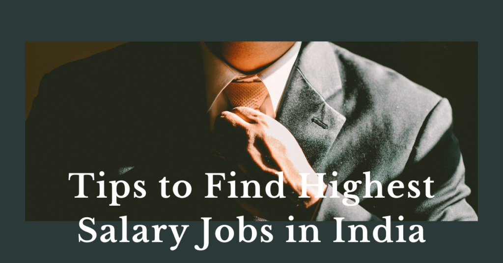 Tips to Find Highest Salary Jobs in India