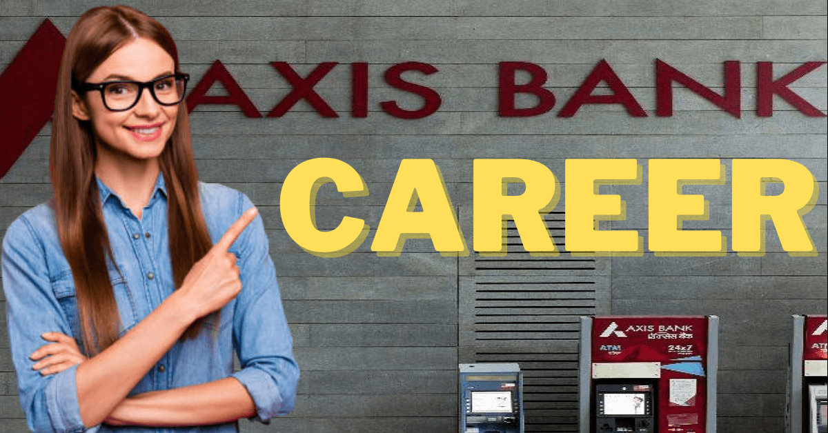 Axis Bank Career