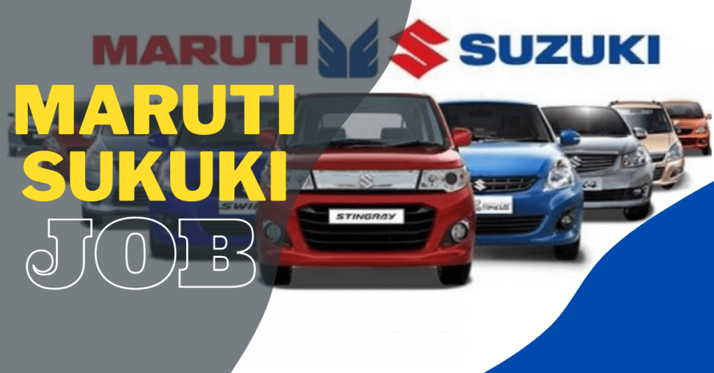 Maruti Suzuki Current Jobs 2024 Latest Jobs vacancy