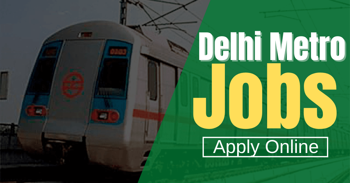 Jobs in Delhi Metro