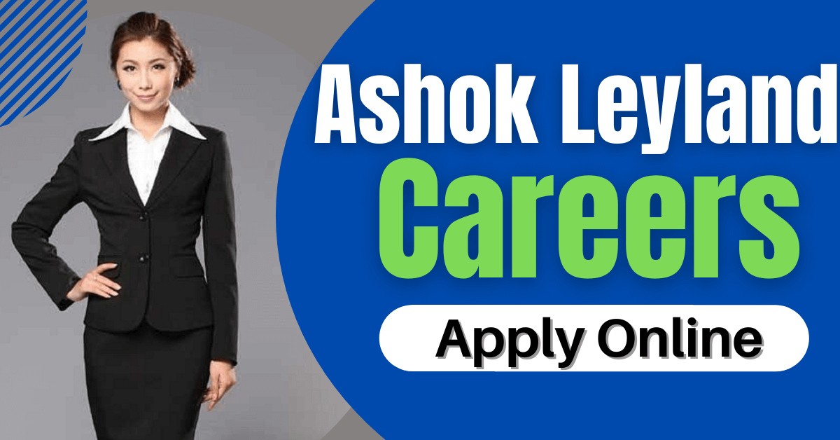 Careers at Ashok Leyland