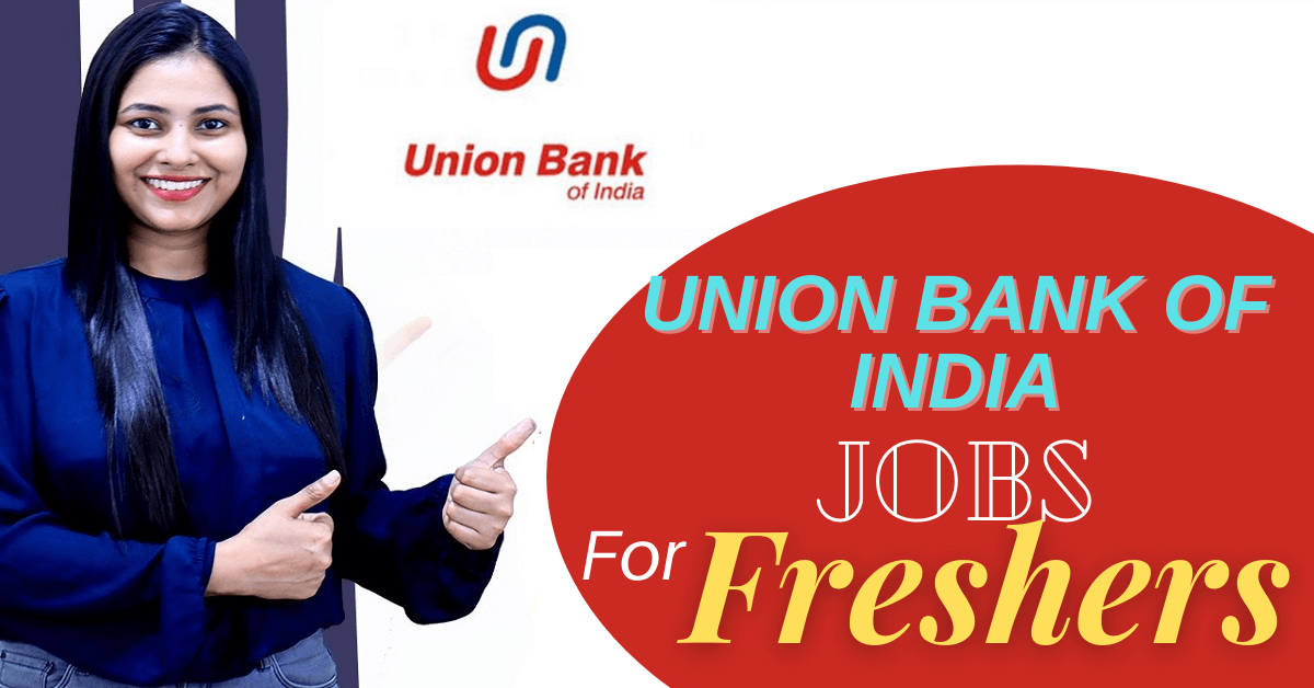 Careers in Union Bank of India
