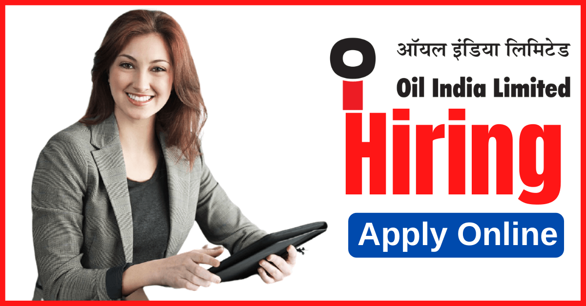 Oil India Recruitment