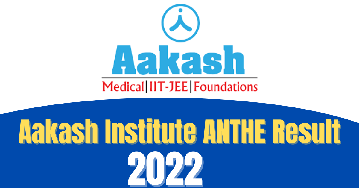 Aakash Institute ANTHE Result 2024 Aakash ANTHE Scholarship