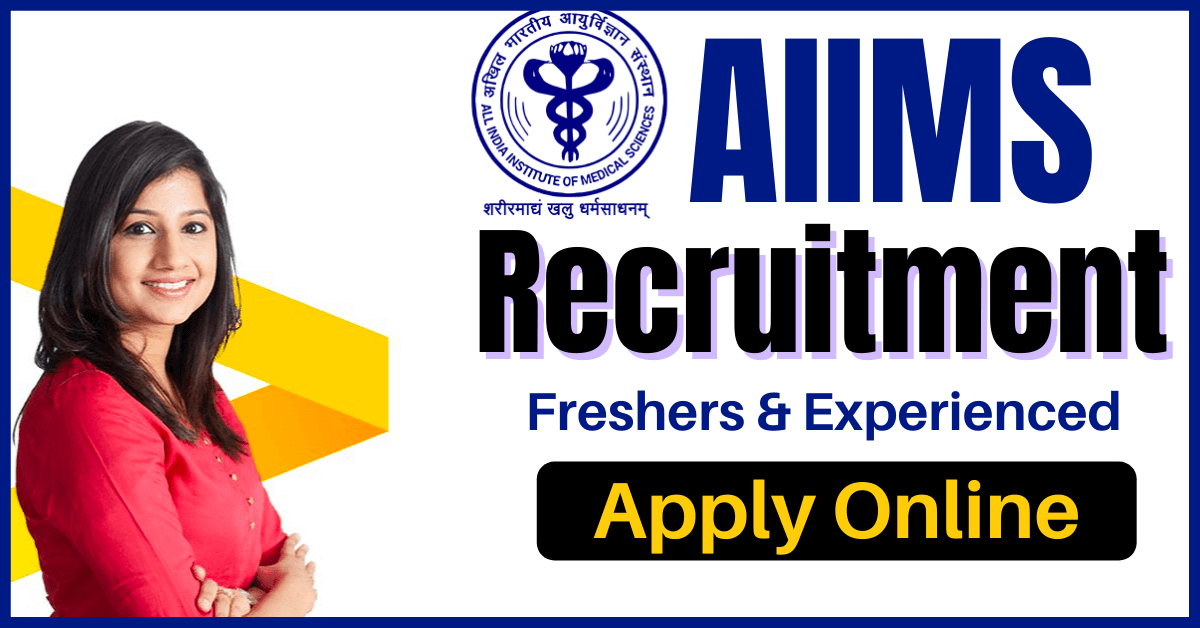 Delhi AIIMS Recruitment