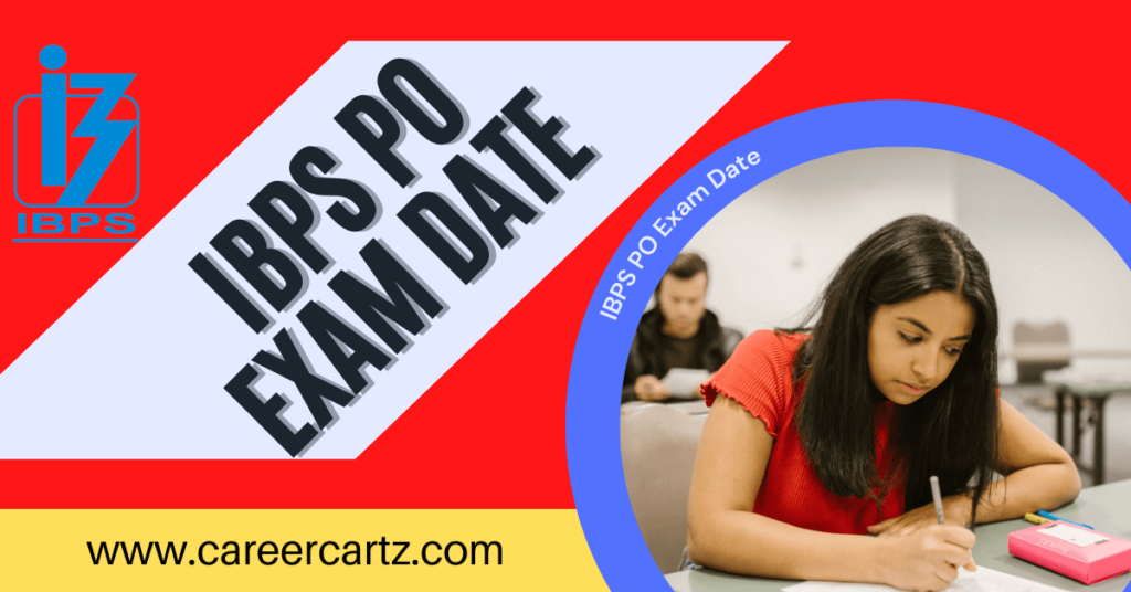 IBPS PO Exam Date 2024 IBPS PO Notification Exam Date (Out)