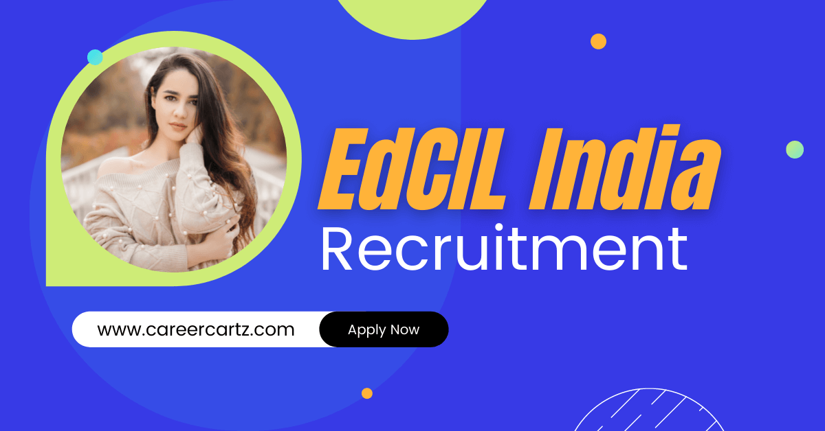 EdCIL India Recruitment 2022