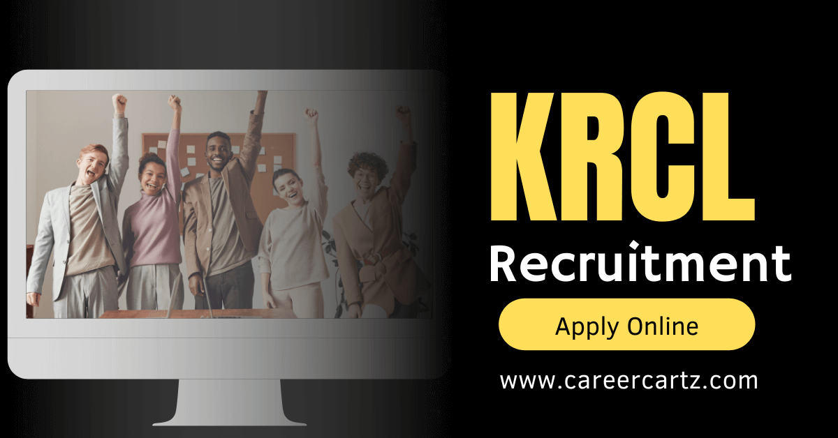 KRCL Recruitment 2022