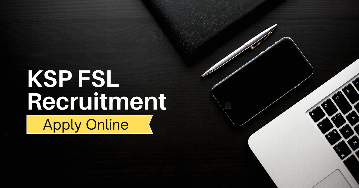 KSP FSL Recruitment 2022