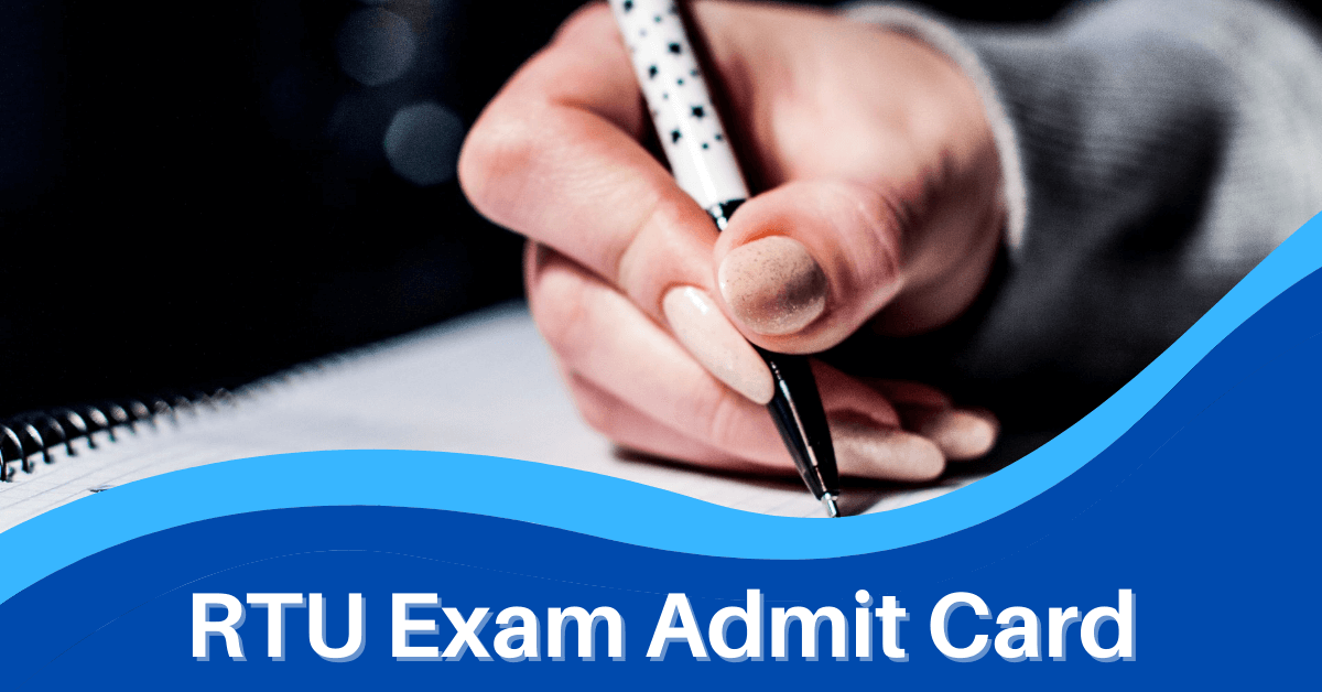 RTU Exam Admit Card