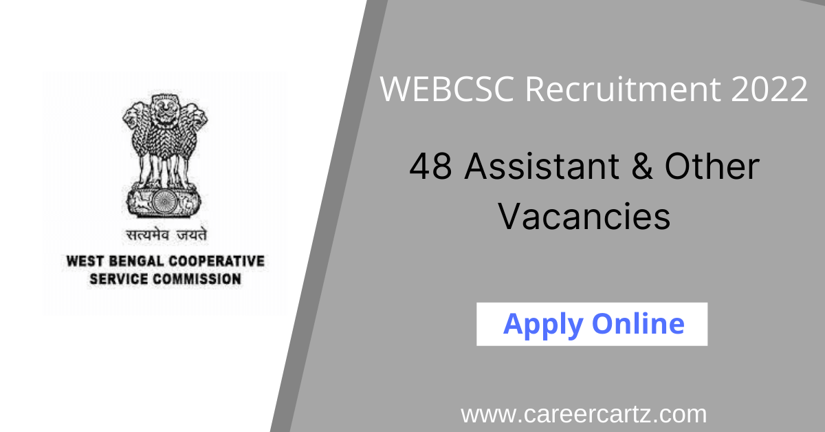 WEBCSC Recruitment 2022