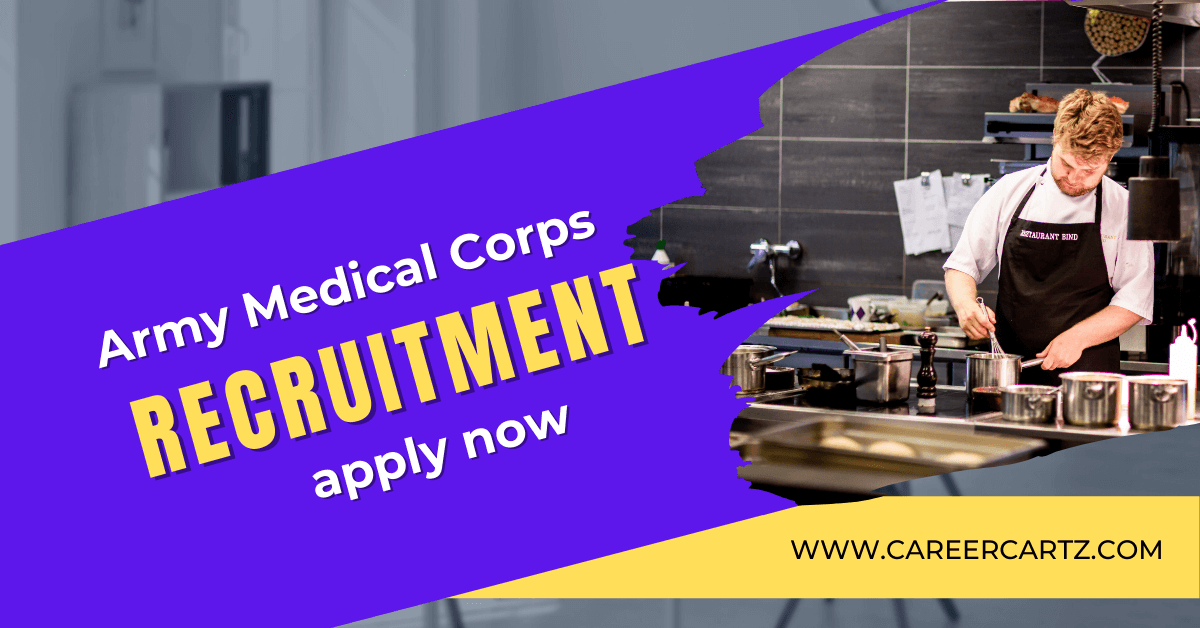 Army Medical Corps Recruitment 2022