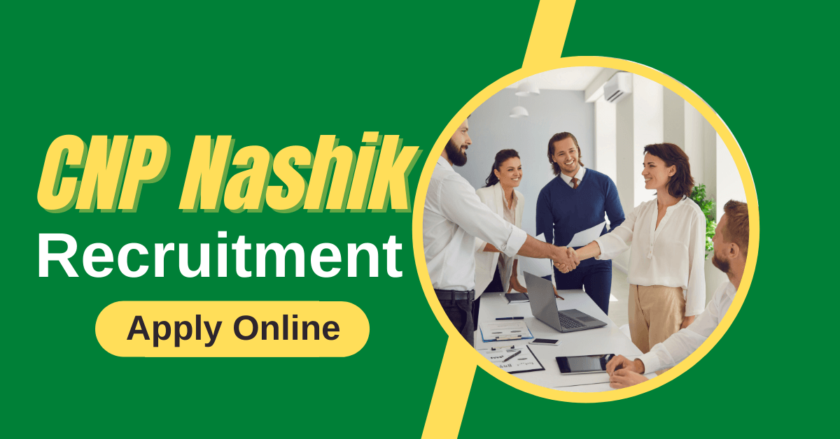 CNP Nashik Recruitment 2022