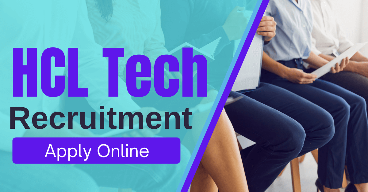 HCL Technologies Recruitment 2024, Apply Chennai & Other Jobs