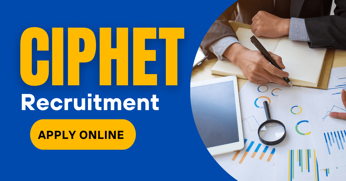 CIPHET Recruitment 2022