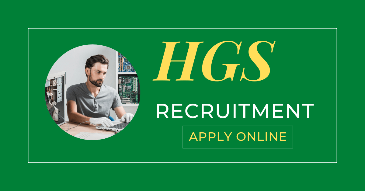 HGS Recruitment 2022