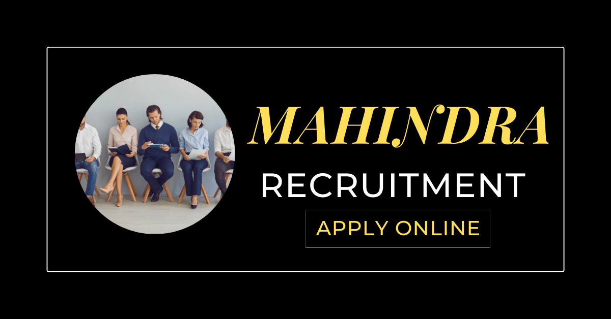 Mahindra Careers 2022