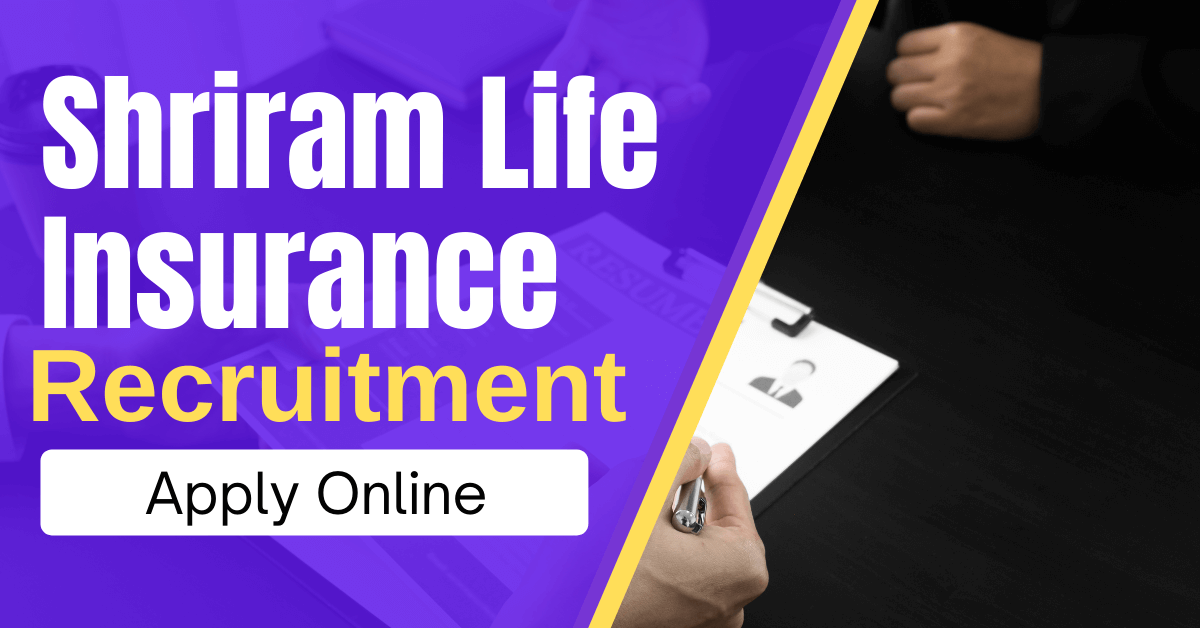 Shriram Life Insurance Jobs 2022