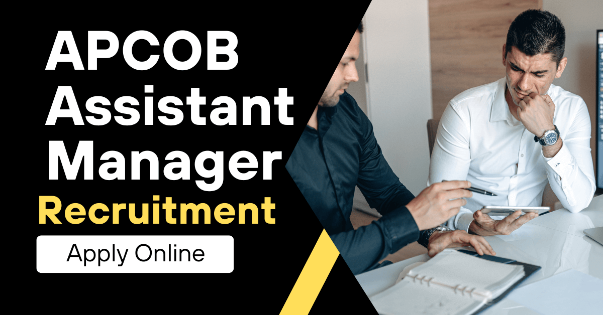 APCOB Assistant Manager Clerk Recruitment