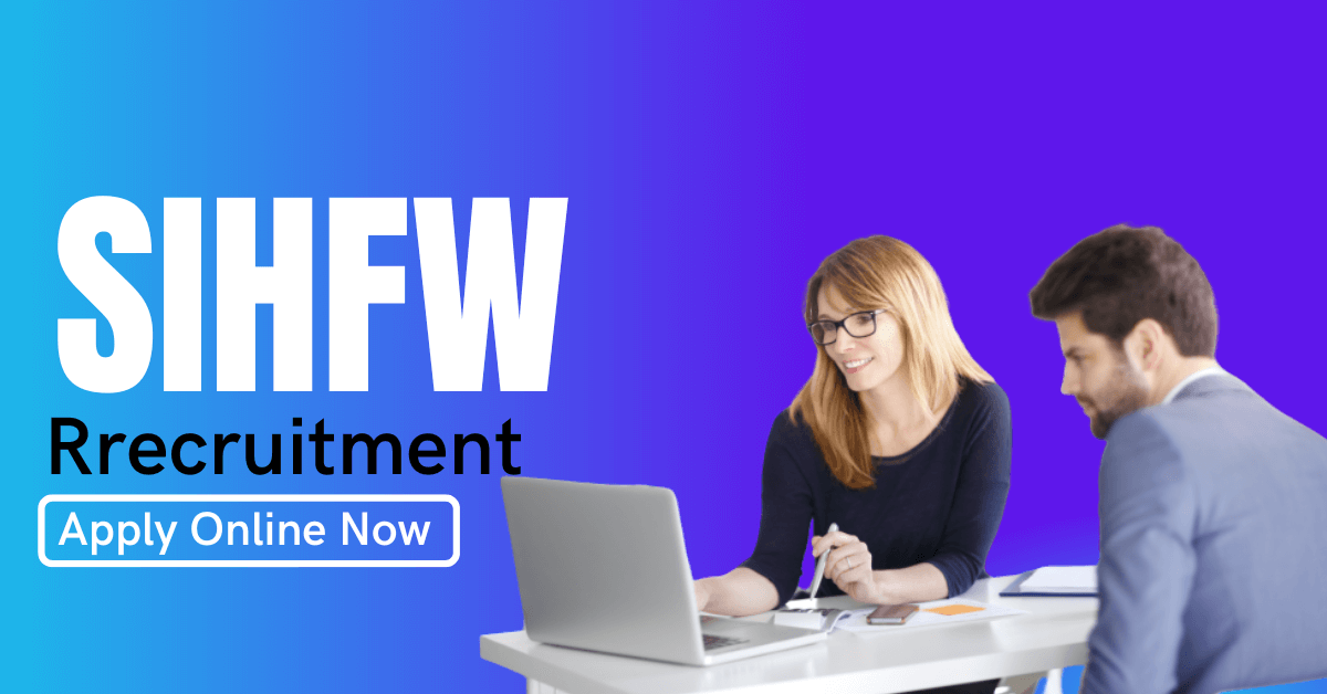 SIHFW Rajasthan Recruitment 2022