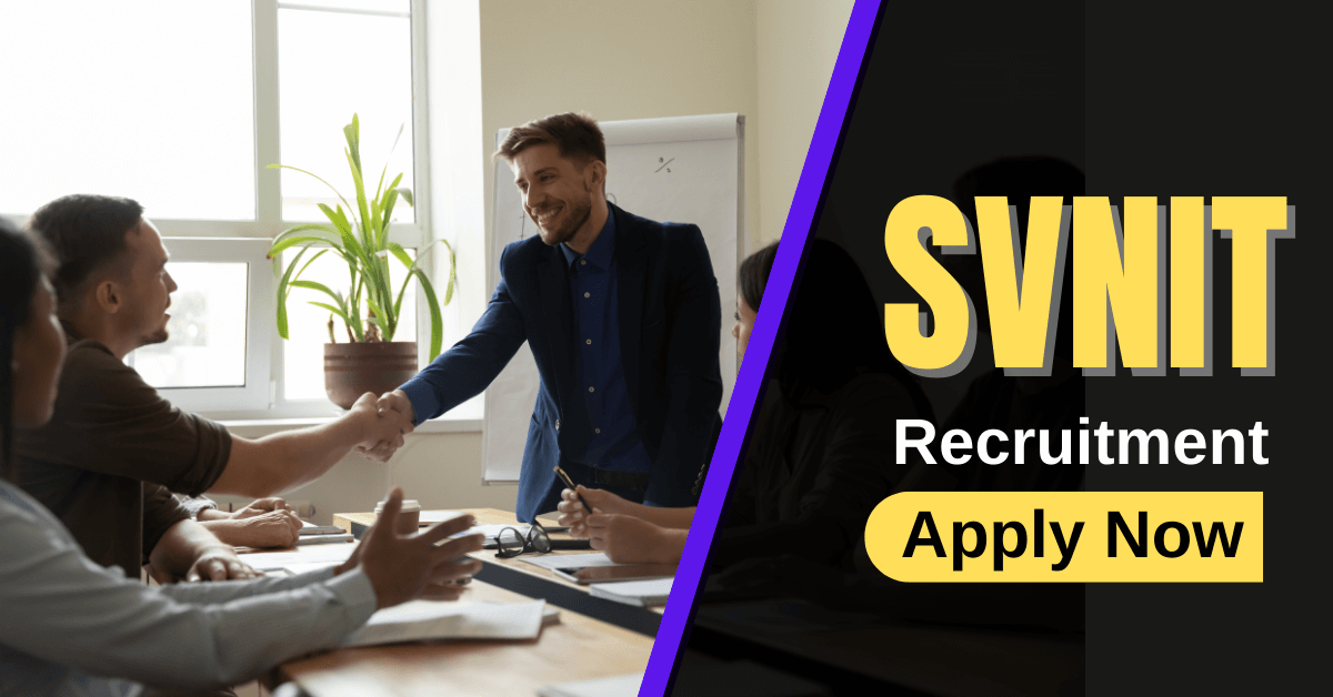 SVNIT Recruitment 2022 - Apply Online 118 Non-Teaching Vacancies Online