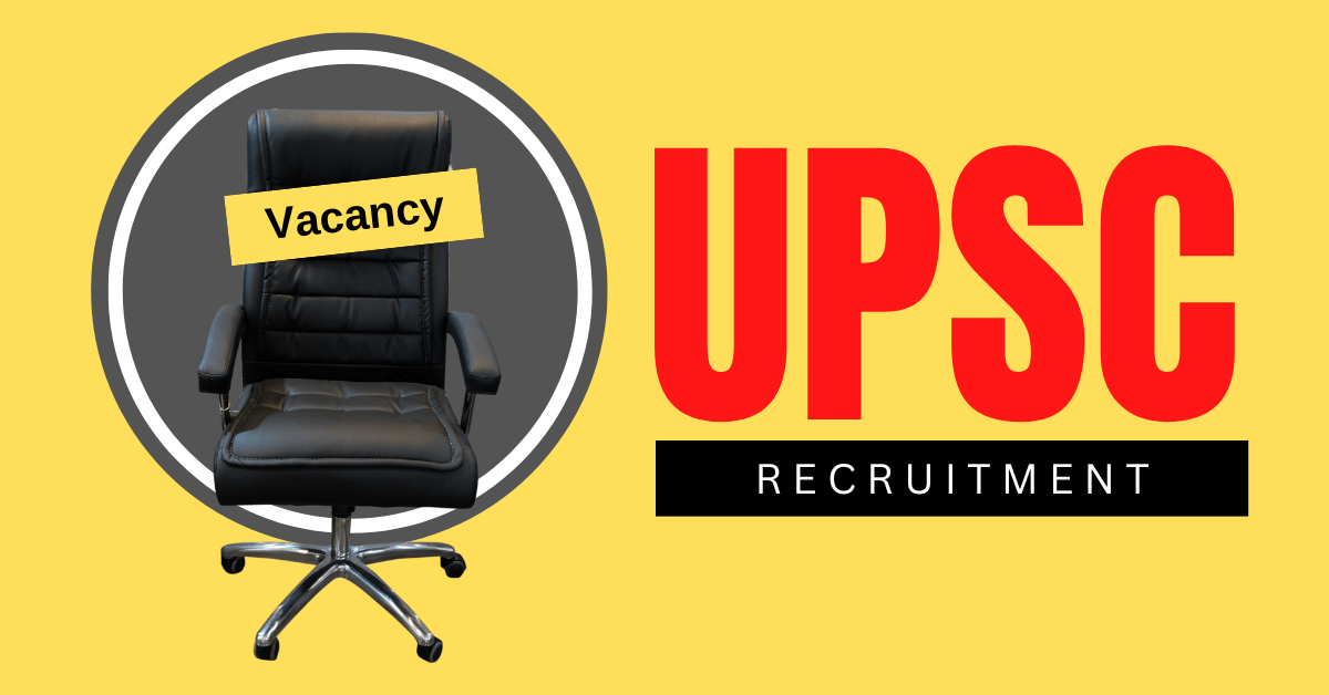 UPSC Recruitment 2022