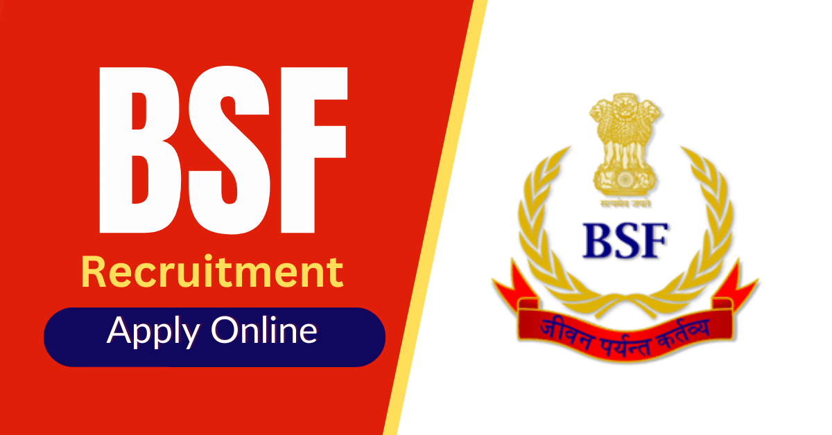 BSF Recruitment 2022-2023 - Latest Notification for 254 Head Constable Vacancies