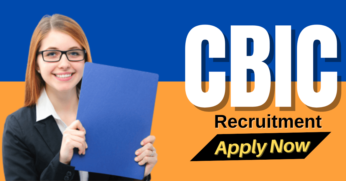 CBIC Recruitment 2022