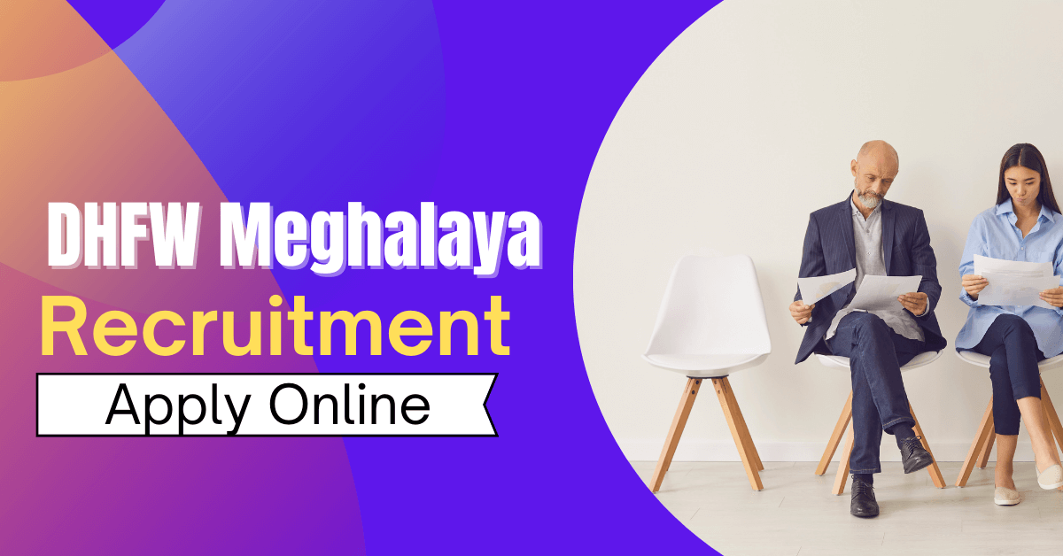 DHFW Meghalaya Recruitment 2022