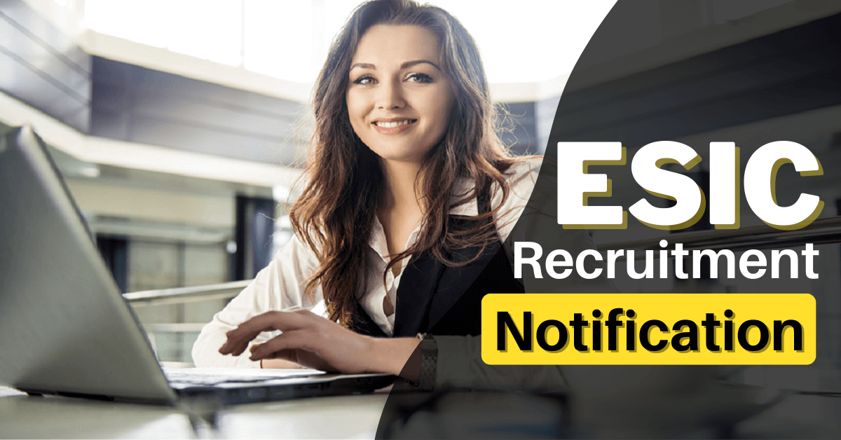 ESIC Recruitment 2022