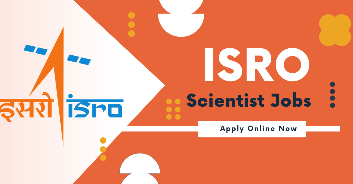 ISRO Scientist Jobs 2022