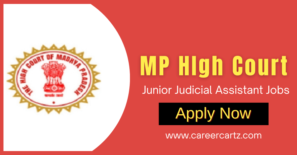 MP High Court Junior Judicial Assistant Jobs Notification 2022 for 40 Vacancies