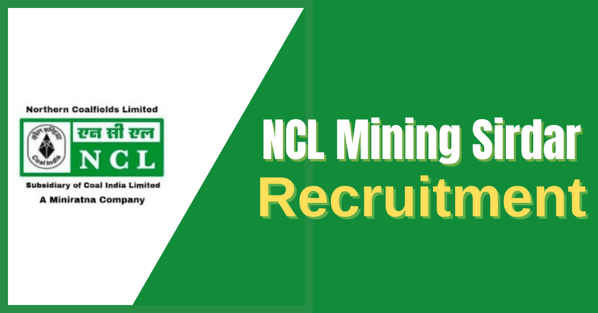 NCL Mining Sirdar Jobs Notification 