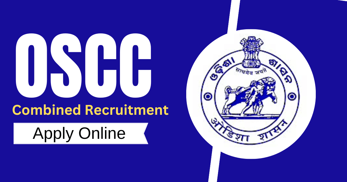 OSSC Combined Recruitment Exam Notification 2022-2023 for 40 Vacancies