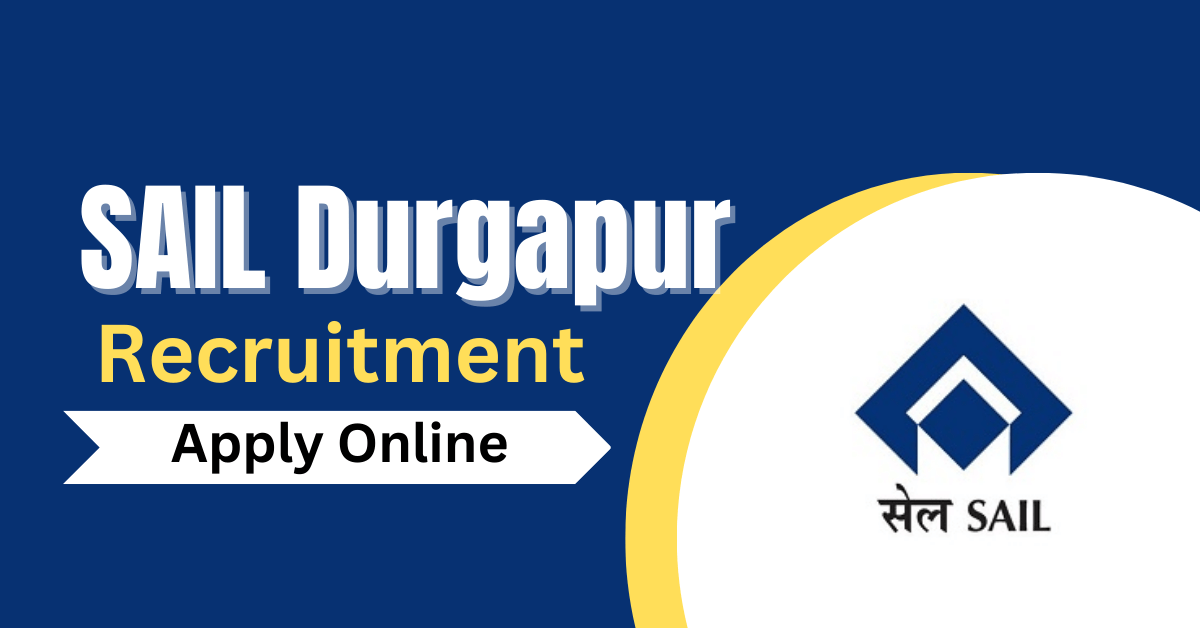 SAIL Durgapur Executive Jobs