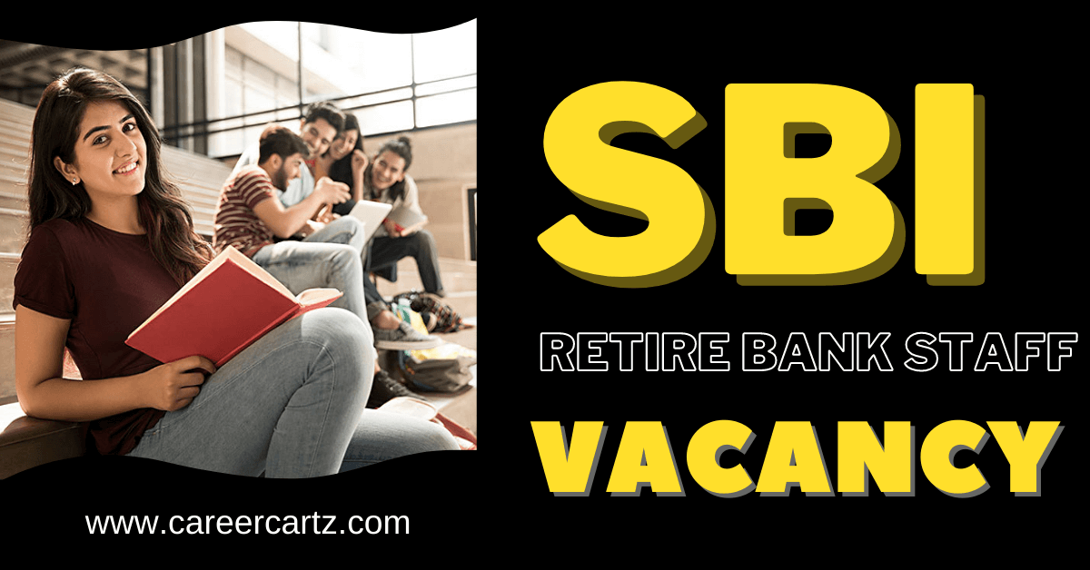 SBI Retired Bank Staff Recruitment 2022-2023 for 1438 Vacancies, Online Form