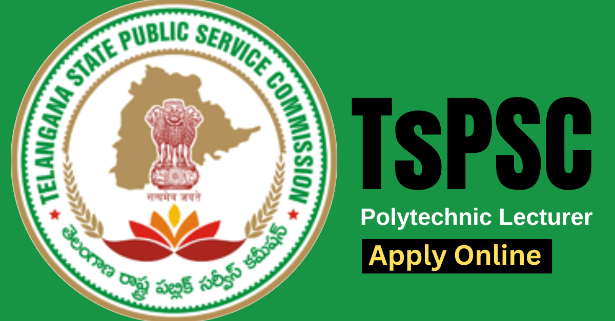 TSPSC Polytechnic Lecturer Notification