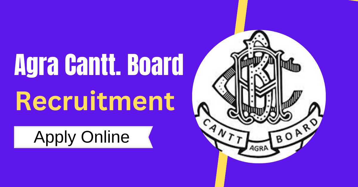 Agra Cantonment Board Recruitment 