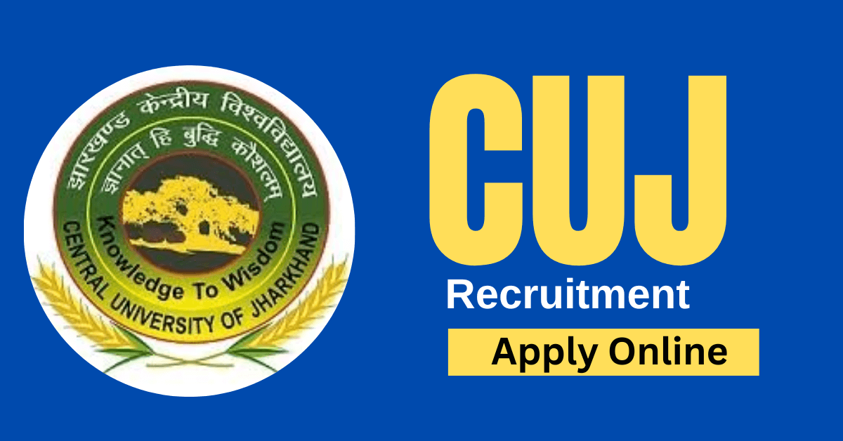 Central University of Jharkhand Recruitment 2024 for 43 Vacancies