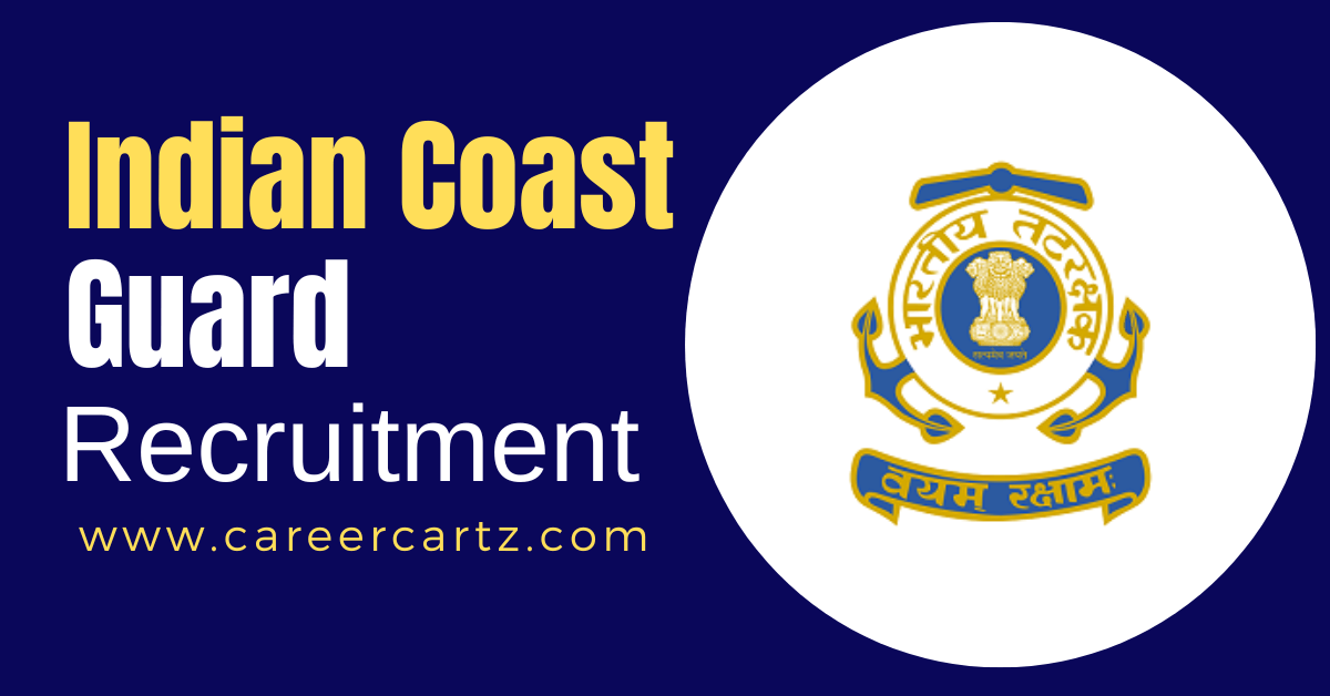 Indian Coast Guard Recruitment