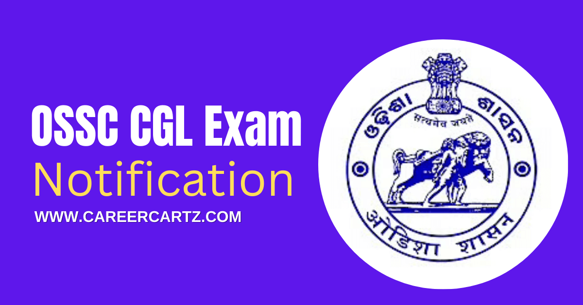 OSSC CGL Exam Notification